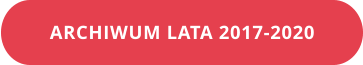 ARCHIWUM LATA 2017-2020