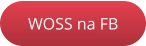 WOSS na FB